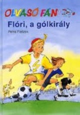 Flóri, a gólkirály