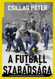 A futball szabadsága