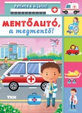 Mentőautó, a megmentő