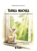 Tarka macska - Versek óvodásoknak és kisiskolásoknak