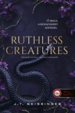 Ruthless Creatures - Könyörtelen teremtmények