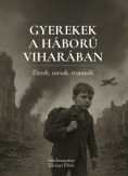 Gyerekek a háború viharában