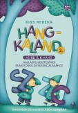 Hangkaland 2. - Az Sz, Z, C hang hallásfejlesztéséhez és motoros differenciálásához 
