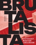 Brutalista építészet Magyarországon