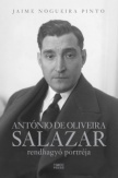António de Oliveira Salazar rendhagyó portréja