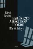 Emlékezés a régi szép időkre