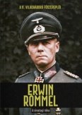 Erwin Rommel - A sivatagi róka