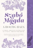 A holtig haza: Debrecen