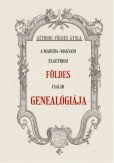 A Marcha-Magyari és Gúthori FÖLDES család genealógiája