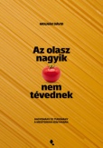 Az olasz nagyik nem tévednek