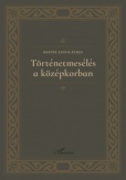 Történetmesélés a középkorban