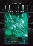 A teljes Aliens-gyűjtemény 4. kötet - Díszkiadás