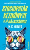 Szociopaták kézikönyve a jó házassághoz