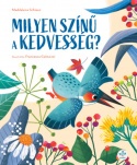 Milyen színű a kedvesség?