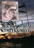 Bertha Bulcsu emlékkönyv
