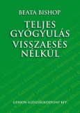 Teljes gyógyulás visszaesés nélkül