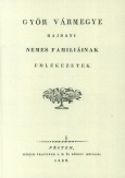 Győr vármegye hajdani nemes familiáinak emlékezetek