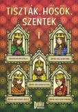 Tiszták, hősök, szentek 1.