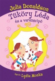 Tüköry Léda és a varázscipő