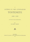 A gyönki ev. ref. gymnasium története, 1806-1900