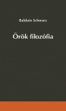 Örök filozófia - Törvény és szabadság a szellemtörténetben