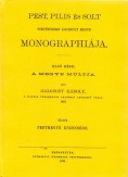 Pest, Pilis és Solt törvényesen egyesült megye monographiája I.