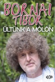 Ültünk a mólón