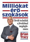 Milliókat érő szokások