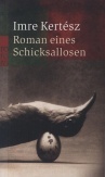 Roman eines Schicksallosen