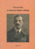 A drámaíró Babits Mihály