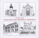 Tokaj-Hegyalja építészeti öröksége