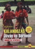 Kalandozás Jáván és Borneón