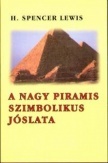 A nagy piramis szimbolikus jóslata