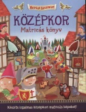 Középkor - Matricás könyv