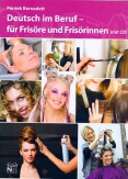 Deutsch im Beruf für Frisöre und Frisörinnen (mit cd)