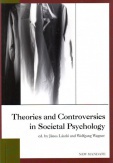 Theories and Controversies in Societal Psychology