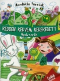 Kedden kedvem kerekedett - Nyelvtörők - Mondókás füzetek