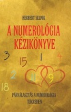 A numerológia kézikönyve