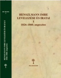 Henszlmann Imre levelezése és iratai I.-II.