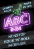 Nonstop Rock'n'Roll interjúk - ABC 0-24