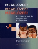 Megelőzés! Megelőzés! Megelőzés!