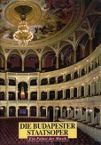 Die Budapester Staatsoper - Ein Palast ser Musik
