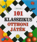 101 klasszikus otthoni játék