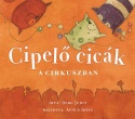 Cipelő cicák a cirkuszban