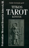 Saint-Germain gróf titkos tarot könyve