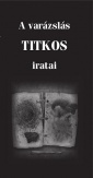 A varázslás titkos iratai