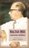 Magyar Imre centenáriumi emlékkönyv