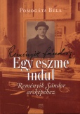 Egy eszme indul