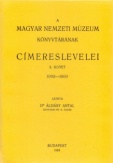 A Magyar Nemzeti Múzeum könyvtárának címereslevelei II. 1092-1600