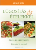 Lúgosítás élő ételekkel